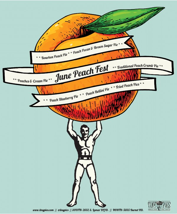 June is PEACH FEST at Tiny Pies